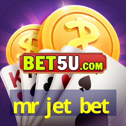 mr jet bet